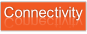 Connectivity.
